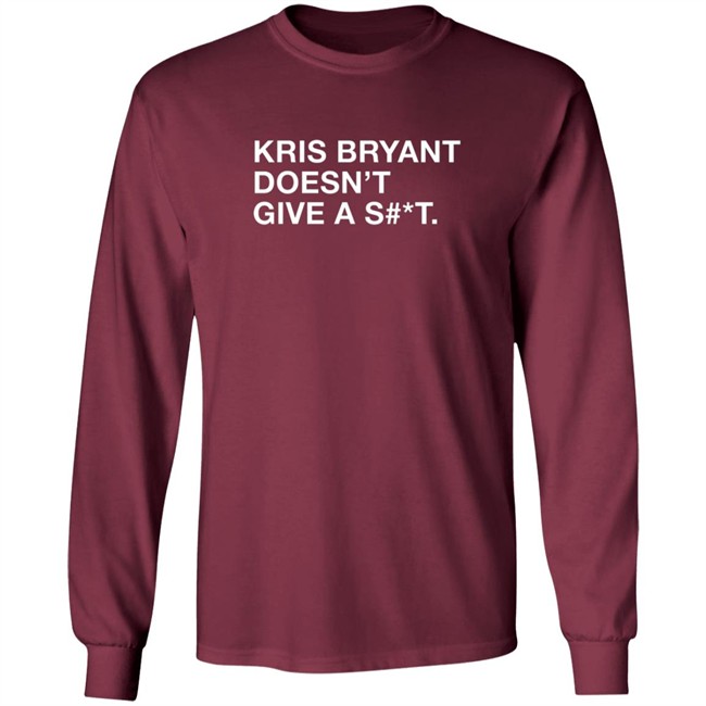 Obvious Shirts Kris Bryant Doesn't Give A Shit Shirt Obvious Shirts Kris Bryant Doesn't Give A Shit Shirt