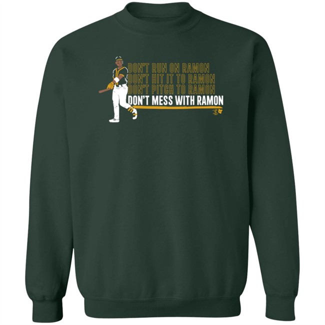 Tony Kemp Dont Mess With Ramon Oakland A's T Shirt Tony Kemp Dont Mess With Ramon Oakland A's T Shirt