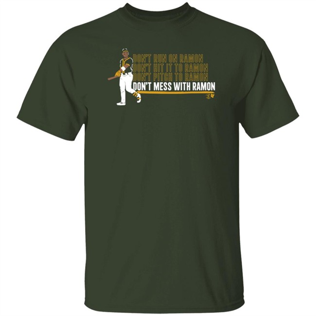 Tony Kemp Dont Mess With Ramon Oakland A's T Shirt
