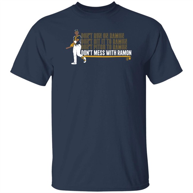 Tony Kemp Dont Mess With Ramon Oakland A's T Shirt Tony Kemp Dont Mess With Ramon Oakland A's T Shirt
