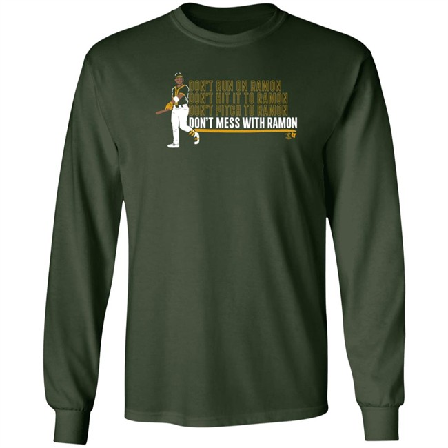 Tony Kemp Dont Mess With Ramon Oakland A's T Shirt Tony Kemp Dont Mess With Ramon Oakland A's T Shirt