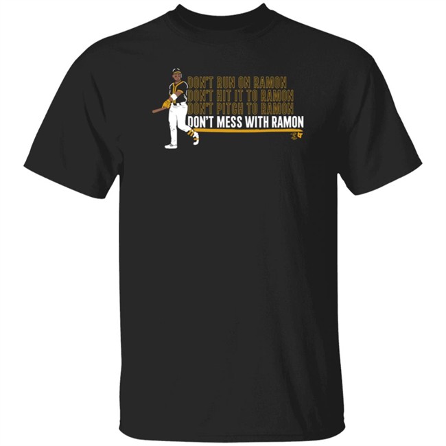 Tony Kemp Dont Mess With Ramon Oakland A's T Shirt Tony Kemp Dont Mess With Ramon Oakland A's T Shirt