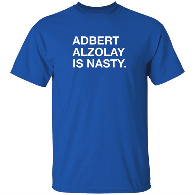 ObviousShirts Adbert Alzolay Is Nasty Justin Steele Shirt