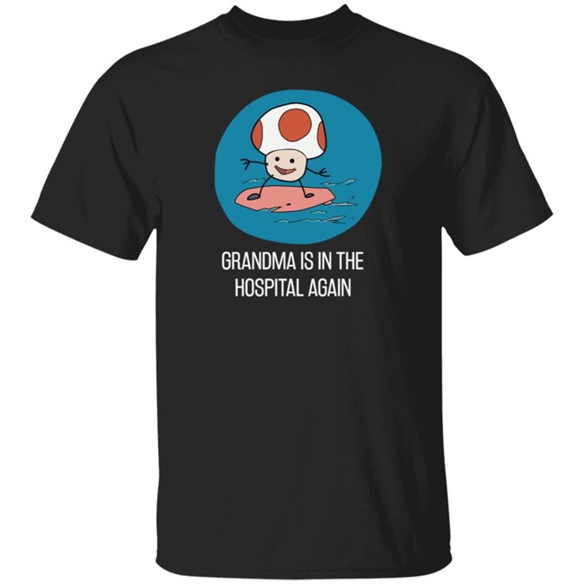 Simpleflips Shop Grandma Is In The Hospital Again Jackbox T Shirt