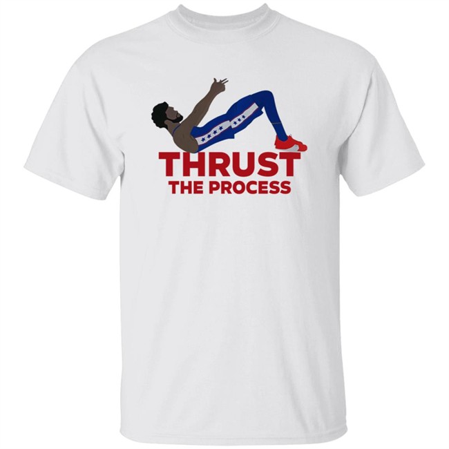 The Phifth Quarter Thrust The Process DSGNTree Shirt