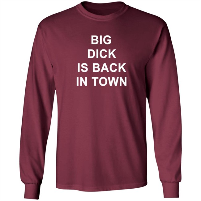 Young Jett Big Dick Is Back In Town Shirt Cold Rock Young Jett Big Dick Is Back In Town Shirt Cold Rock