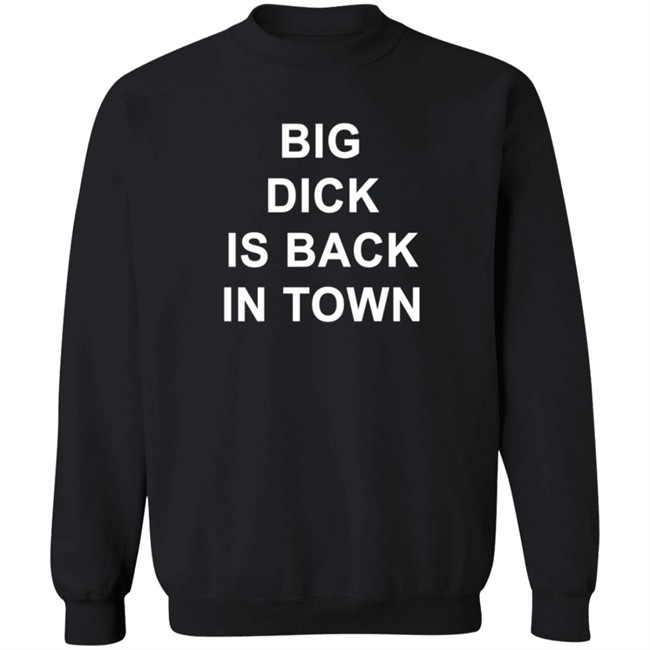 Young Jett Big Dick Is Back In Town Shirt Cold Rock Young Jett Big Dick Is Back In Town Shirt Cold Rock
