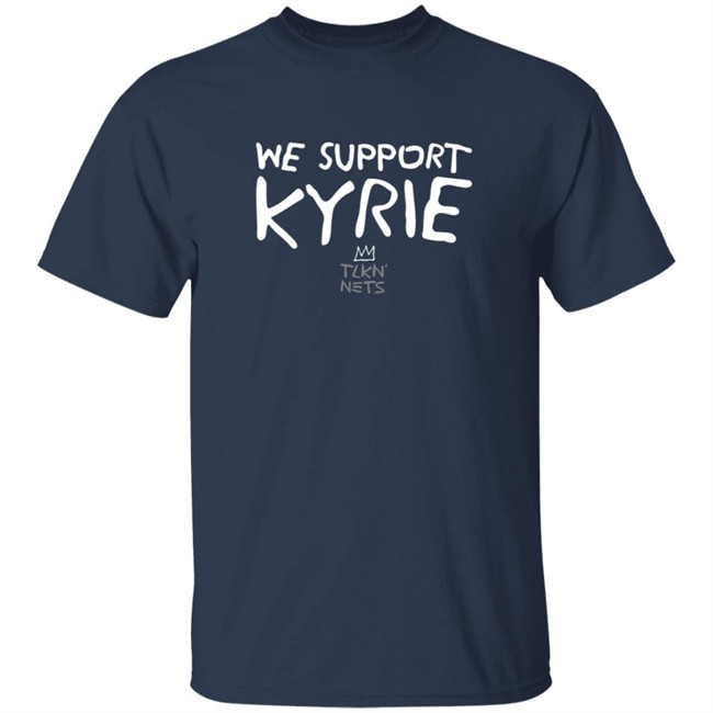 Jomboy Media We Support Kyrie Talkin Nets T Shirt Migz del Brigade Jomboy Media We Support Kyrie Talkin Nets T Shirt Migz del Brigade