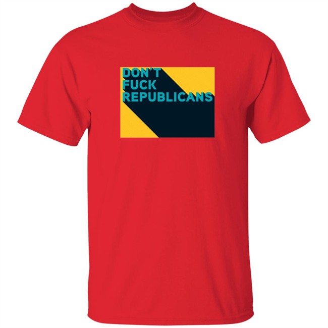 Angela Belcamino Amy (Blue Af) Don't Fuck Republicans Shirt