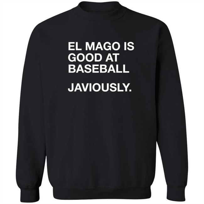 ObviousShirts El Mago Is Good At Baseball Javiously T Shirt ObviousShirts El Mago Is Good At Baseball Javiously T Shirt