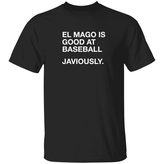 ObviousShirts El Mago Is Good At Baseball Javiously T Shirt ObviousShirts El Mago Is Good At Baseball Javiously T Shirt