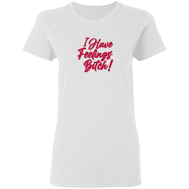 DannaPaola Store I Have Feelings Bitch Knockout Hoodie Sweatshirt DannaPaola Store I Have Feelings Bitch Knockout Hoodie Sweatshirt