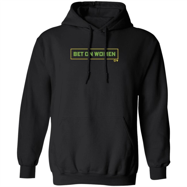 Jewell Loyd Bet On Women BreakingT Tee Shirt Jewell Loyd Bet On Women BreakingT Tee Shirt