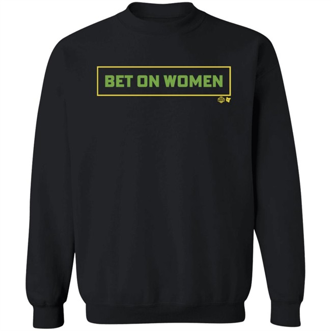 Jewell Loyd Bet On Women BreakingT Tee Shirt Jewell Loyd Bet On Women BreakingT Tee Shirt