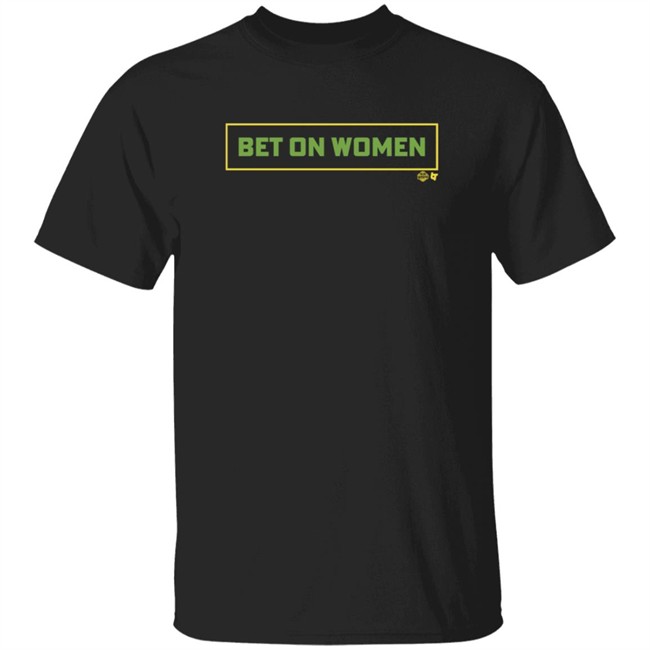 Jewell Loyd Bet On Women BreakingT Tee Shirt Jewell Loyd Bet On Women BreakingT Tee Shirt