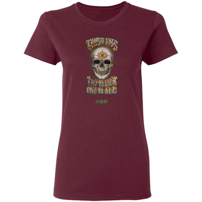 Marcos Alvarado Three Eyes Two To Look One To See MBM Shirt Marcos Alvarado Three Eyes Two To Look One To See MBM Shirt