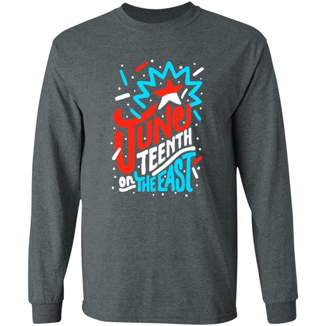Jabee June Teenth On The East Shirt Jabee June Teenth On The East Shirt