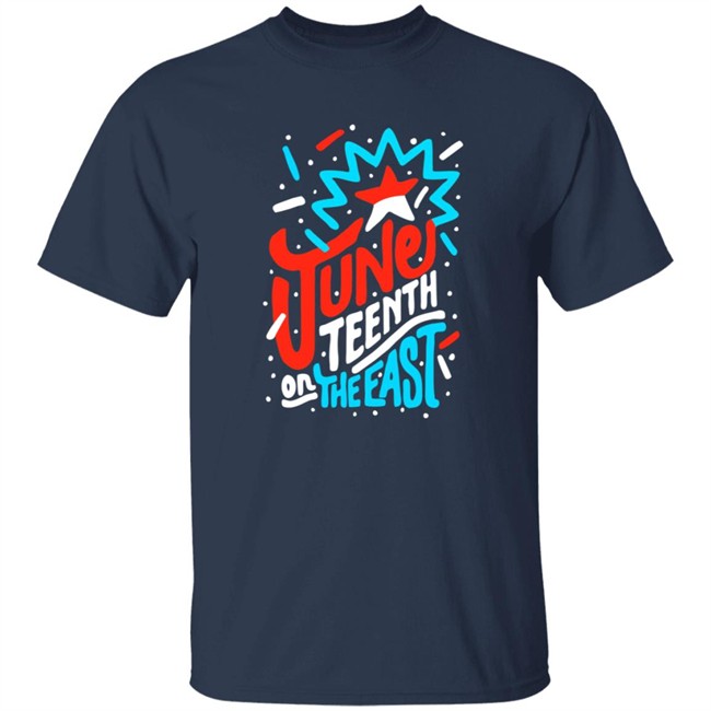 Jabee June Teenth On The East Shirt Jabee June Teenth On The East Shirt