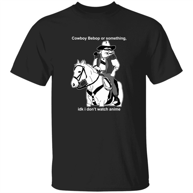 Cheap Ass Gamer Cowboy Bebop The Anime T Shirt