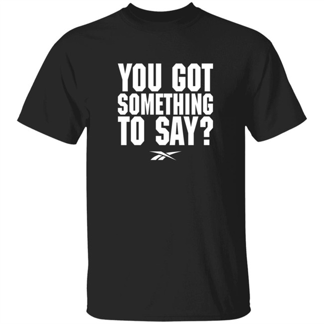 Josh Donaldson You Got Something To Say Shirt