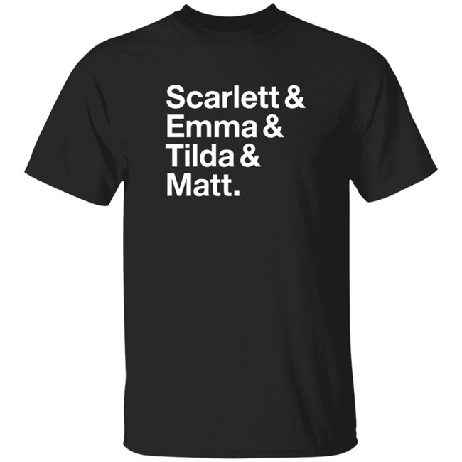 Erica Henderson Scarlett Emma Tilda Matt Shirt Matt Damon