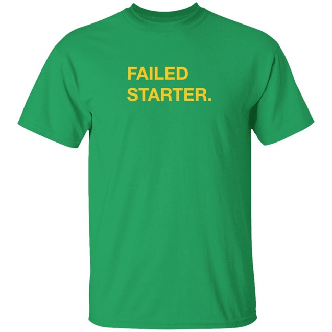 ObviousShirts Andrew Chafin Failed Starter Shirt