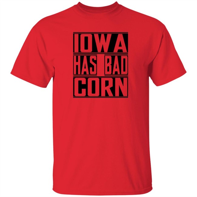 Brandon Walker Iowa Has Bad Corn Shirt
