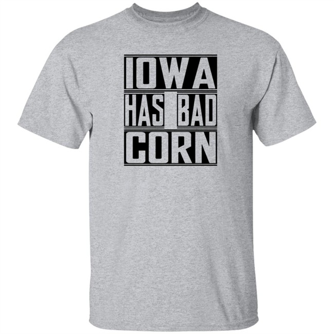 Brandon Walker Iowa Has Bad Corn Shirt Brandon Walker Iowa Has Bad Corn Shirt