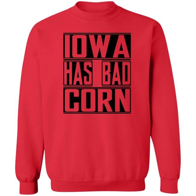 Brandon Walker Iowa Has Bad Corn Shirt Brandon Walker Iowa Has Bad Corn Shirt
