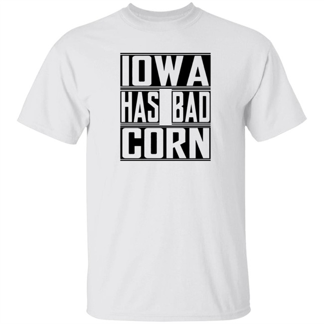 Brandon Walker Iowa Has Bad Corn Shirt Brandon Walker Iowa Has Bad Corn Shirt