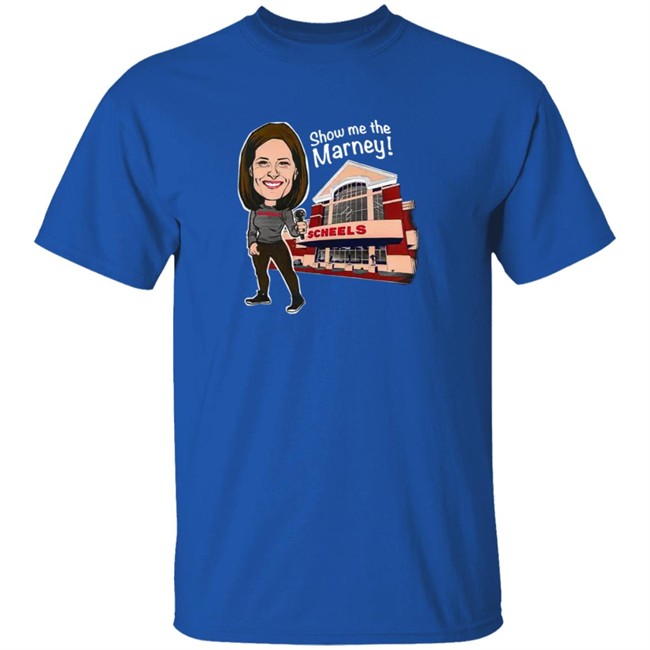 Marney Gellner Scheels Merch Show Me The Marney Scheels Shirt Marney Gellner Scheels Merch Show Me The Marney Scheels Shirt