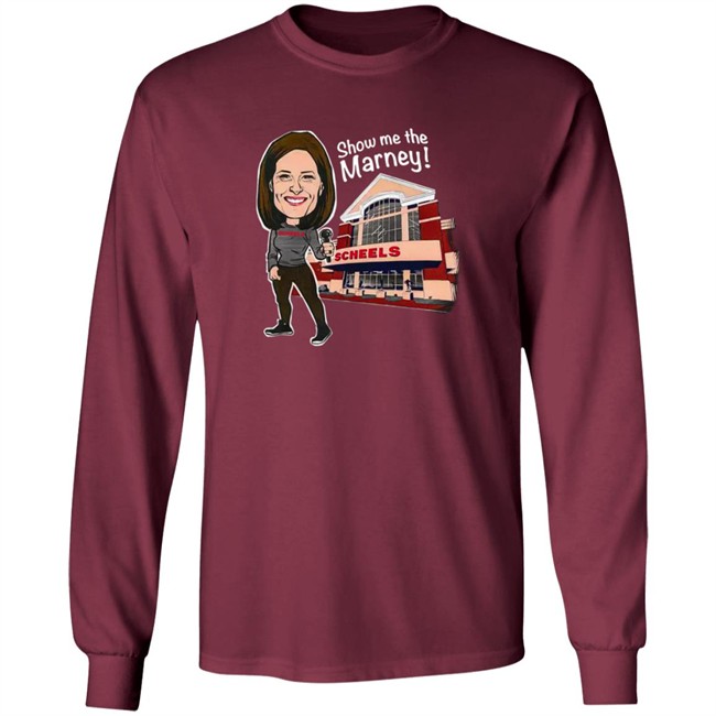 Marney Gellner Scheels Merch Show Me The Marney Scheels Shirt Marney Gellner Scheels Merch Show Me The Marney Scheels Shirt
