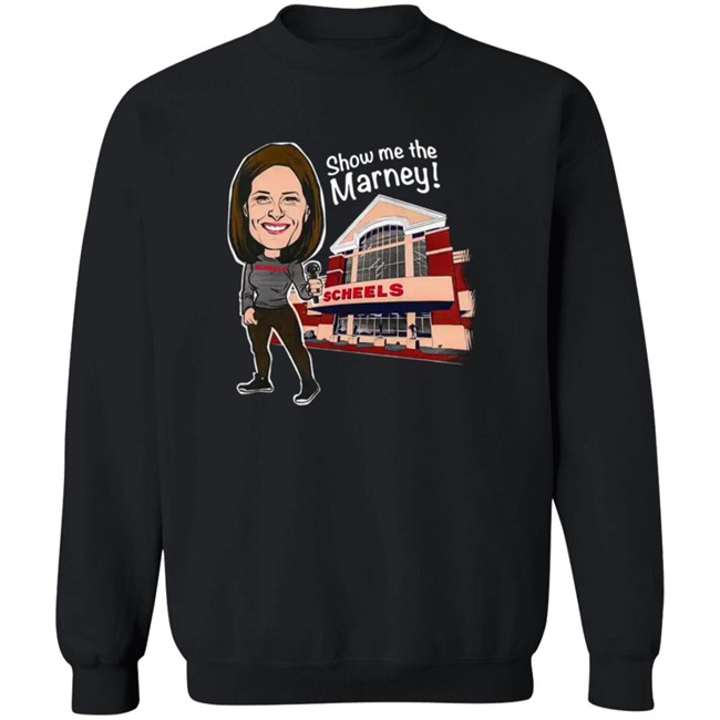 Marney Gellner Scheels Merch Show Me The Marney Scheels Shirt Marney Gellner Scheels Merch Show Me The Marney Scheels Shirt
