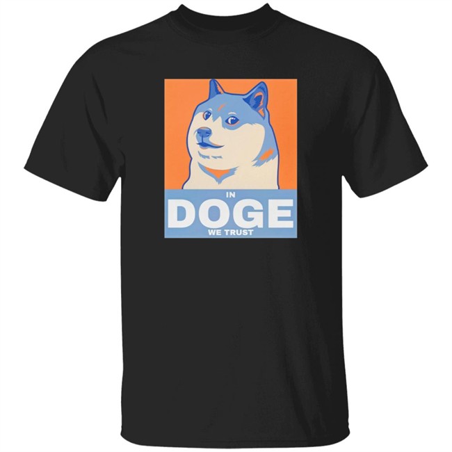 Funny Animal Empire Store In Doge We Trust Shirt Dogecoin
