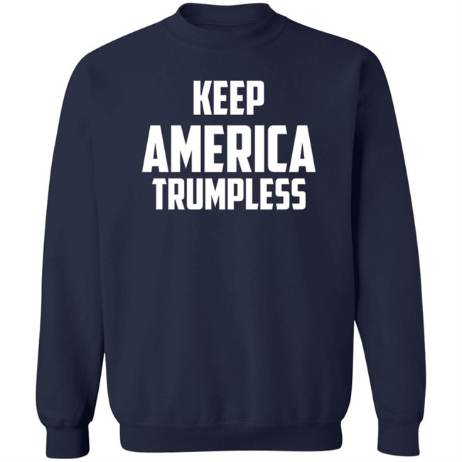 Keep America Trumpless T Shirt Rbisrb Duc - Keep America Trumpless T Shirt Rbisrb