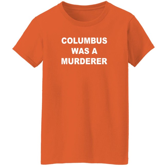 Splendid Rain Columbus Was A Murderer T Shirt Detroit Teacher Duc - Splendid Rain Columbus Was A Murderer T Shirt Detroit Teacher