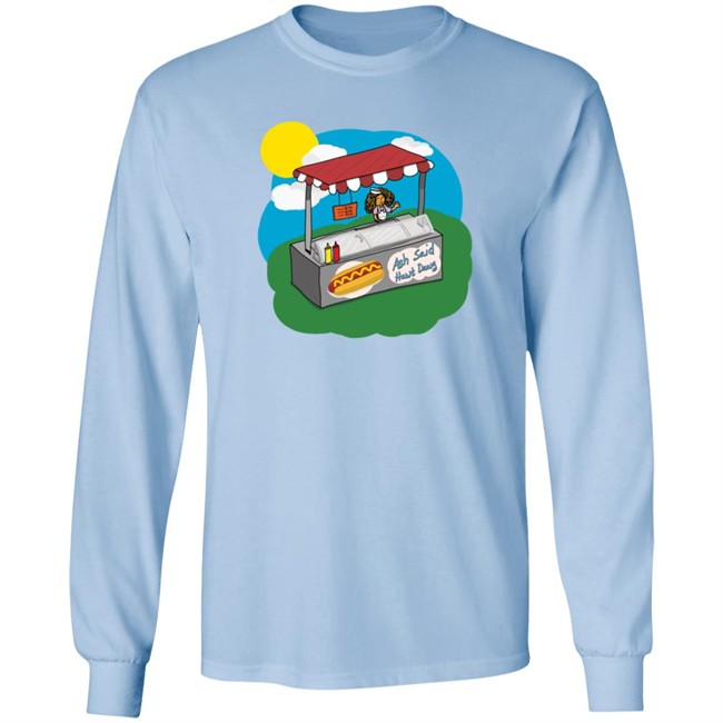Ashsaidhi Ash Said Hawt Dawg Stand Shirt Loan - Ashsaidhi Ash Said Hawt Dawg Stand Shirt