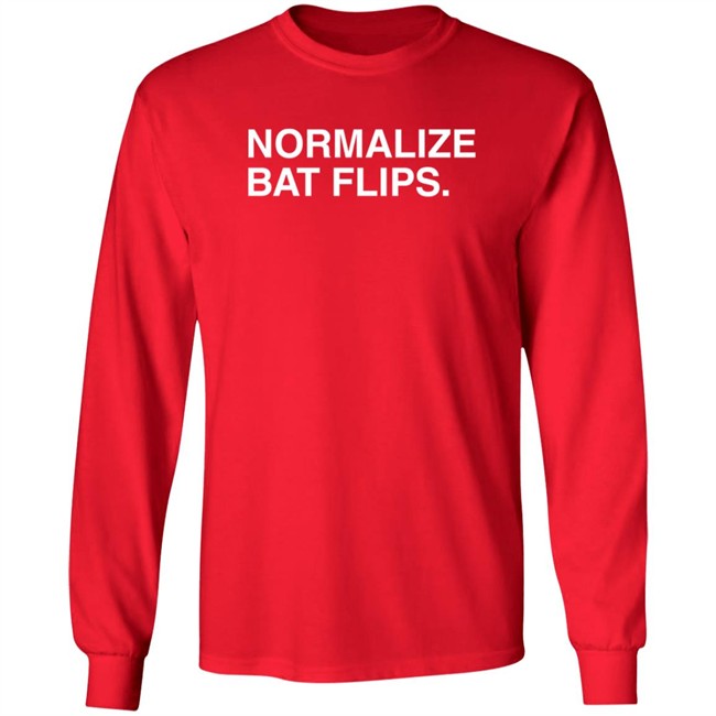 Obvious Shirts Merch Normalize Bat Flips T Shirt Loan - Obvious Shirts Merch Normalize Bat Flips T Shirt