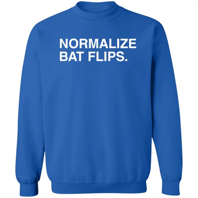 Obvious Shirts Merch Normalize Bat Flips T Shirt Loan - Obvious Shirts Merch Normalize Bat Flips T Shirt
