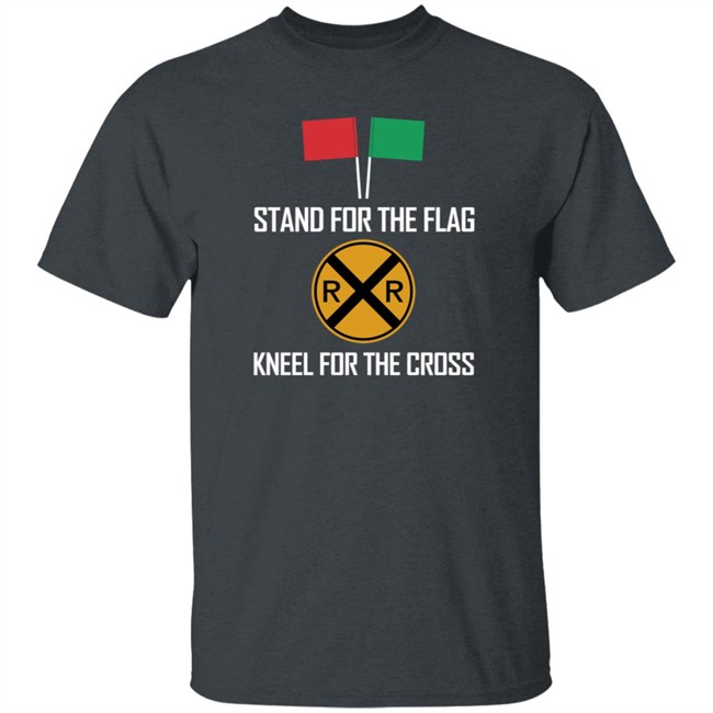 Stand For The Flag Kneel For The Cross Shirt Nhung - Stand For The Flag Kneel For The Cross Shirt
