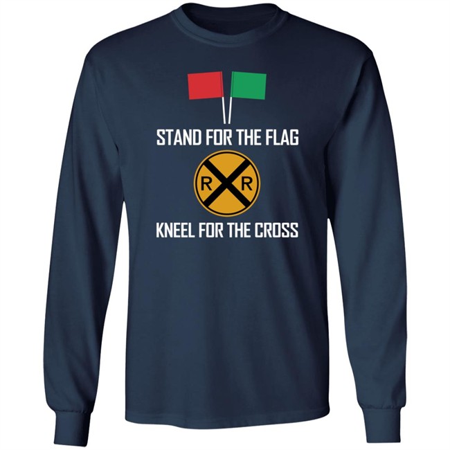Stand For The Flag Kneel For The Cross Shirt Nhung - Stand For The Flag Kneel For The Cross Shirt