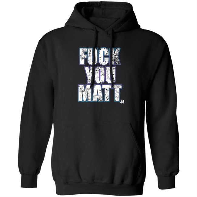 The Matt Cardona Fuck You Matt Shirt Gcwrestling Nhung - The Matt Cardona Fuck You Matt Shirt Gcwrestling