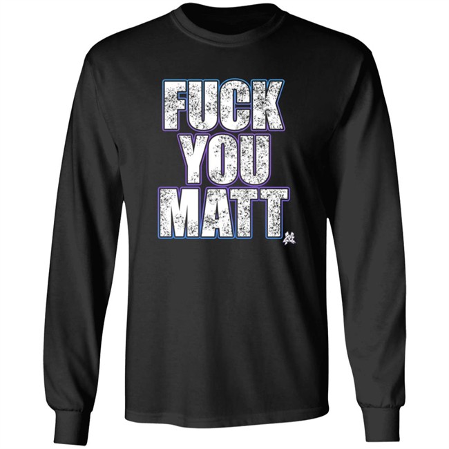 The Matt Cardona Fuck You Matt Shirt GC Wrestling ThuHang - The Matt Cardona Fuck You Matt Shirt GC Wrestling