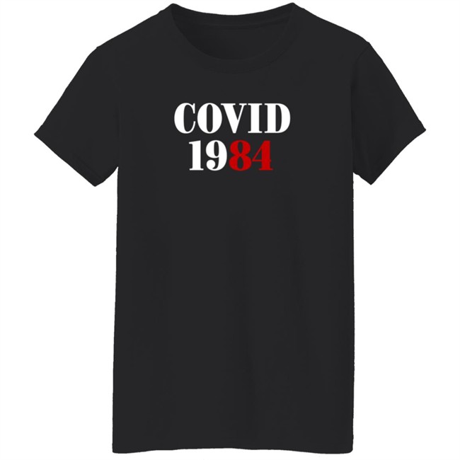 Covid 1984 T Shirt SatireScotty Duc - Covid 1984 T Shirt SatireScotty
