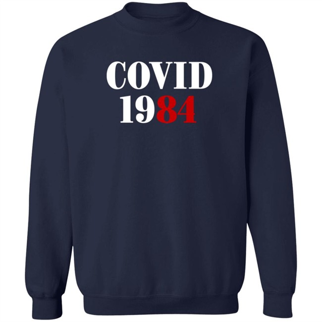 Covid 1984 T Shirt SatireScotty Duc - Covid 1984 T Shirt SatireScotty