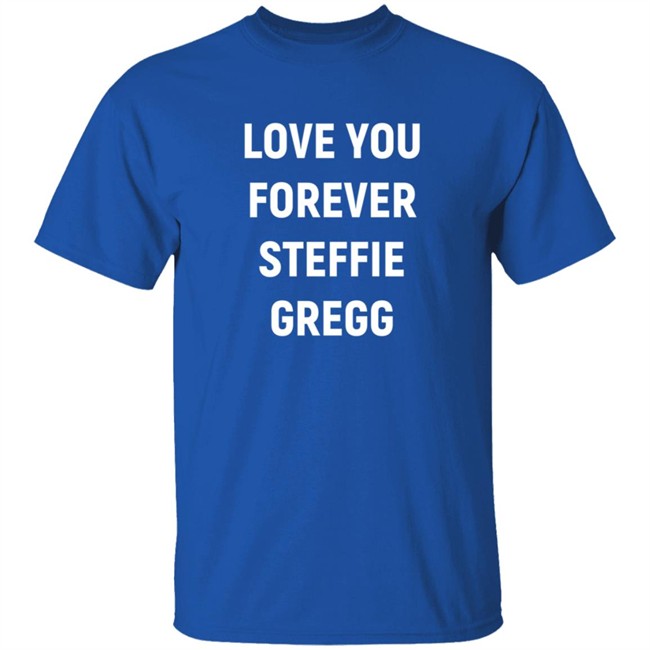 Raheem Sterling England Love You Forever Steffie Gregg Shirt