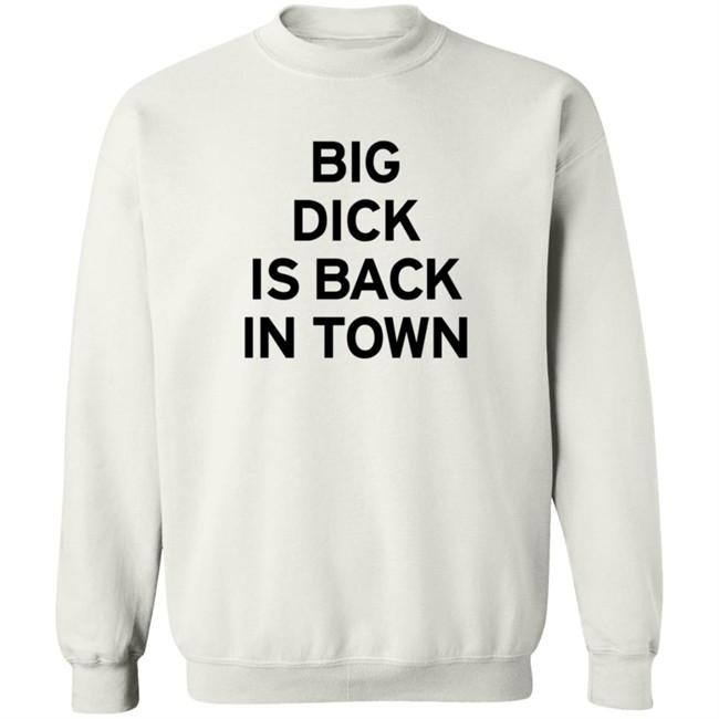 Slevin Kelevra Big Grandpa Dick Is Back In Town Sweatshirt