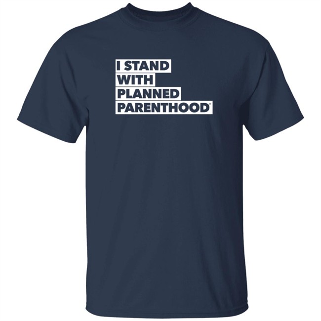 I Stand With Planned Parenthood Shirt Anna Eskamani Loan - I Stand With Planned Parenthood Shirt Anna Eskamani