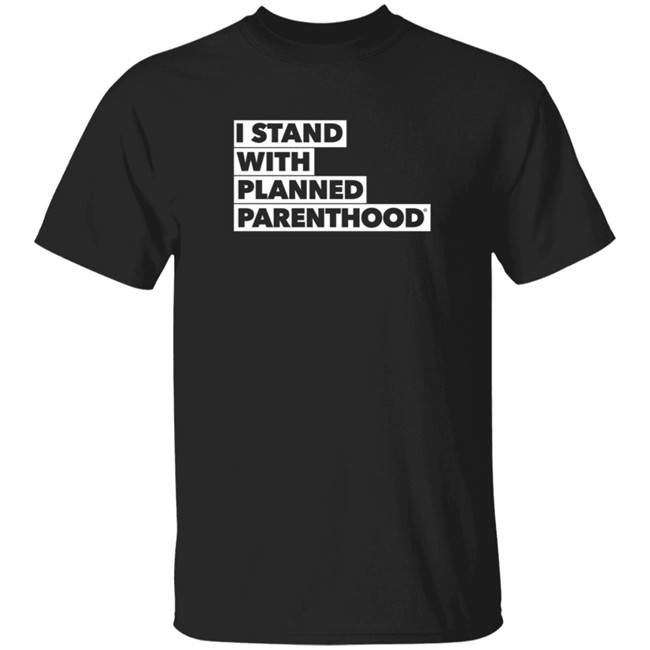 I Stand With Planned Parenthood Shirt Anna Eskamani Loan - I Stand With Planned Parenthood Shirt Anna Eskamani