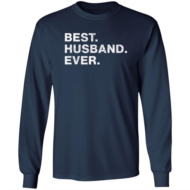 Best Husband Ever Funny Cool Shirt ThuHang - Best Husband Ever Funny Cool Shirt